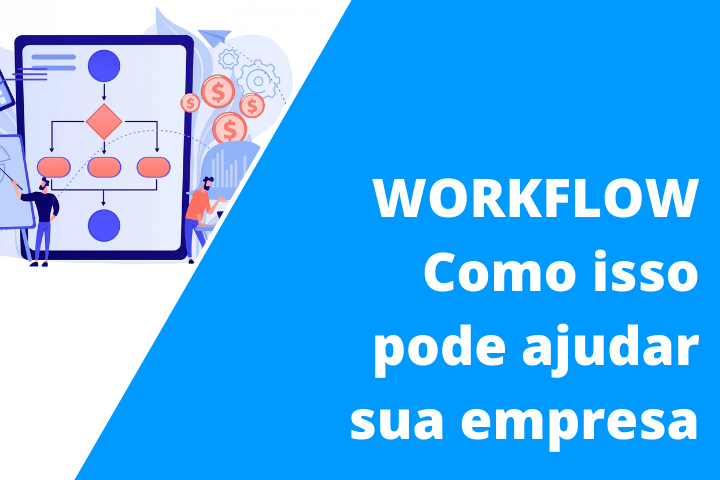 Workflow: Como Utilizar AGORA na Sua Empresa